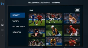 TiviMate : meilleur lecteur iptv en 2025